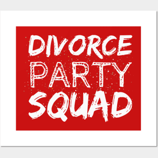 Divorce Party Squad – Celebratory White Text with Sparkling Party Theme Posters and Art